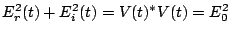 $E_r^2(t)+ E_i^2(t)=V(t)^*V(t)=E_0^2$