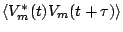 $\langle V_m^*(t)V_m(t+\tau)\rangle$