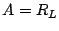 $A = R_L$